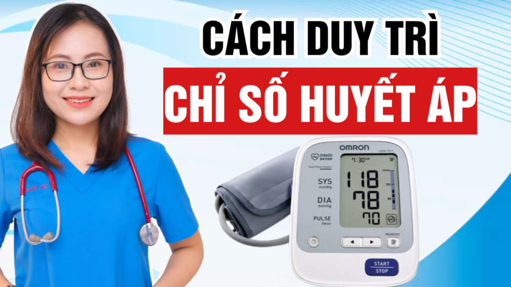 Cách duy trì chỉ số huyết áp ổn định Bs Huyền