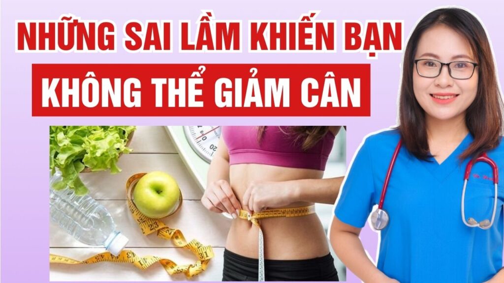 Quan Niệm Sai Lầm Khi Giảm Cân Bs Huyền